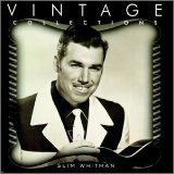 Vintage Collections: Slim Whitman